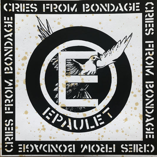 Epaulet - "Cries From Bondage" LP