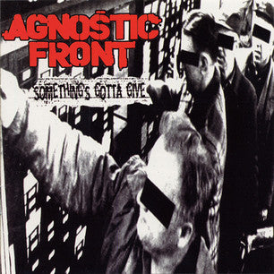 Agnostic Front : Something's Gotta Give (CD, Album)