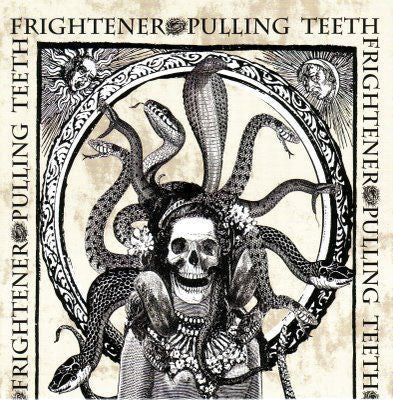 Pulling Teeth / Frightener : Pulling Teeth / Frightener (7", Ltd, Bla)