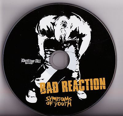 Bad Reaction (2) : Symptoms Of Youth (CD, Album)