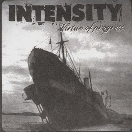 Intensity (5) : Virtue Of Progress (7")