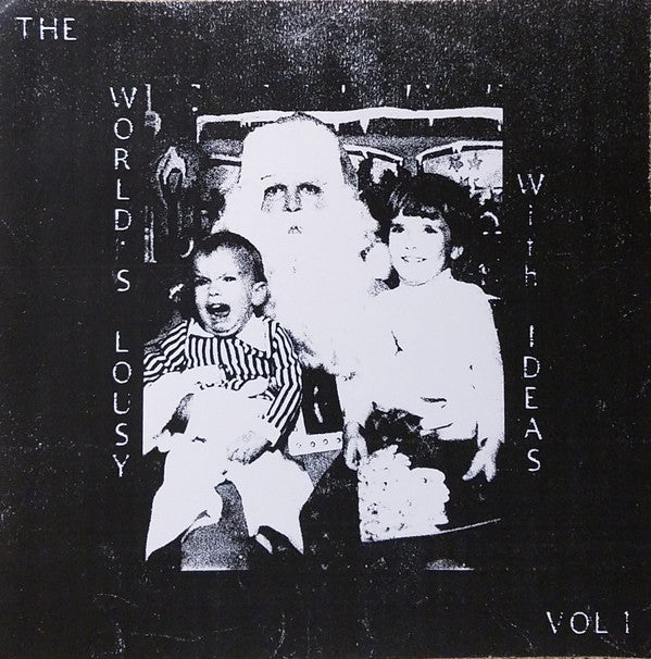 Various : The World's Lousy With Ideas Vol. 1 (7", RP, W/Lbl)