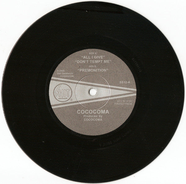 Cococoma : All I Give (7")