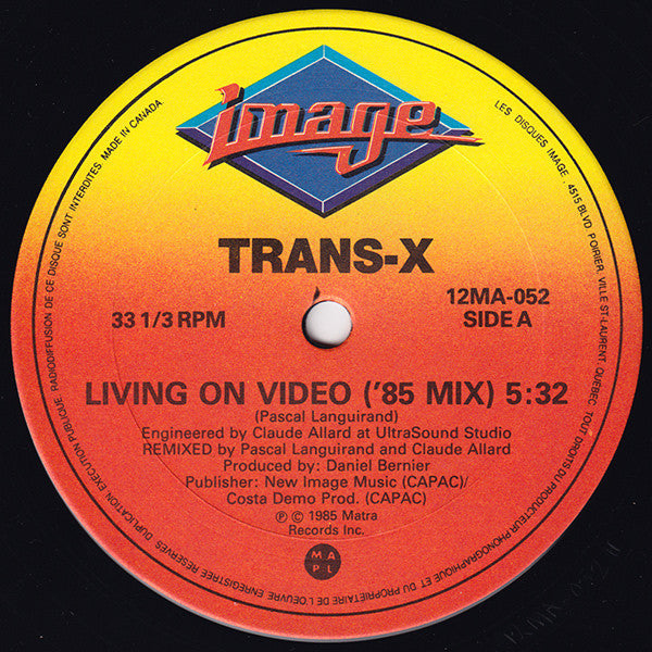 Trans-X : Living On Video ('85 Mix) (12")