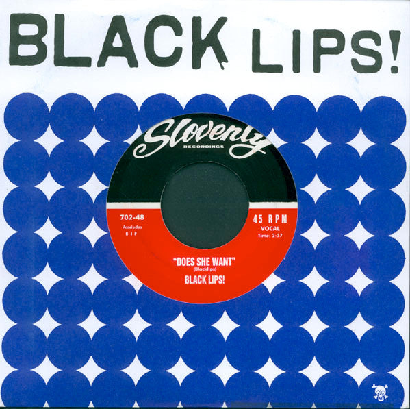 The Black Lips : Does She Want (7", Single)