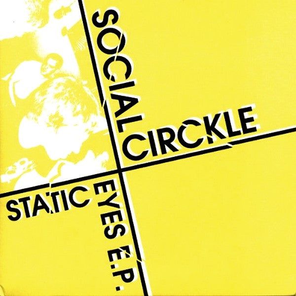 Social Circkle : Static Eyes E.P. (7", EP)