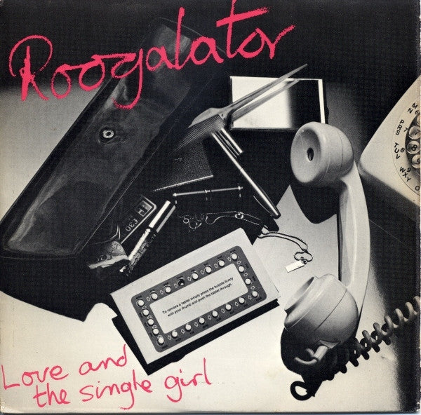 Roogalator : Love And The Single Girl (7", Single)