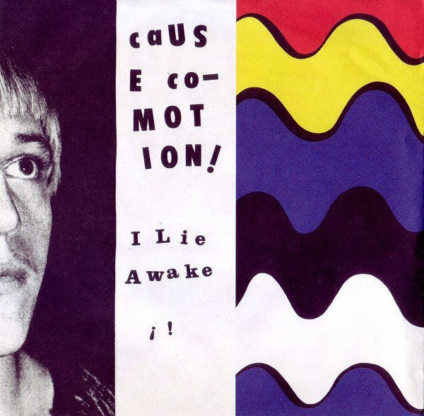 Cause Co-Motion!* : I Lie Awake (7", Single)