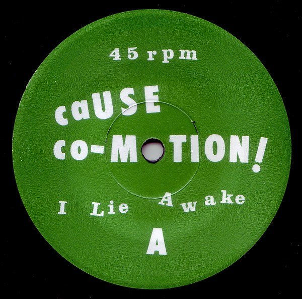 Cause Co-Motion!* : I Lie Awake (7", Single)