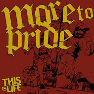 More To Pride : This Is Life (7", EP, Blu)