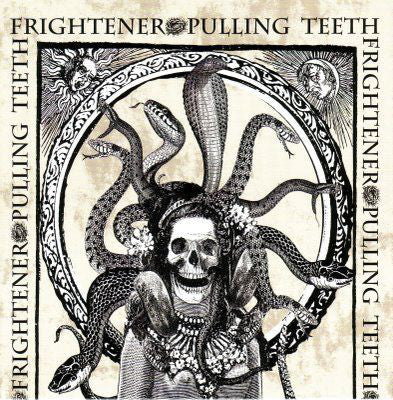 Pulling Teeth / Frightener : Pulling Teeth / Frightener (7", Sil)