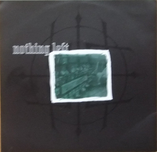 Nothing Left (3) : Nothing Left (7")