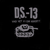 D.S.-13* : Vad Vet Vi Om Kriget? (CD, Album, RM)