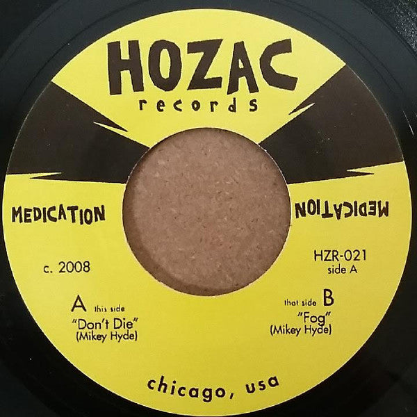 Medication (2) : Don't Die (7")