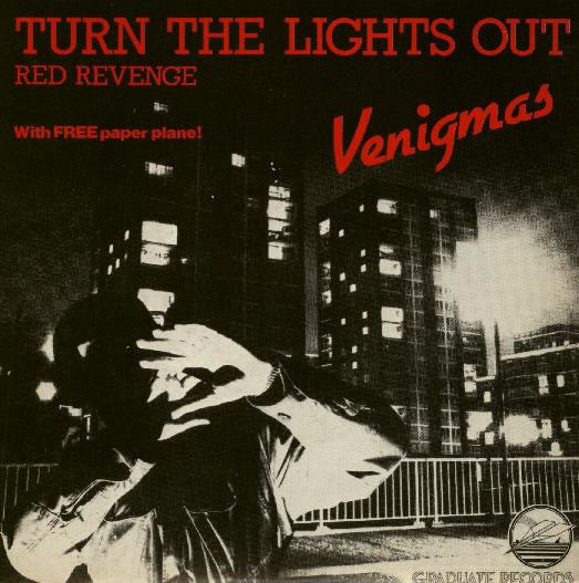 Venigmas : Turn The Lights Out / Red Revenge (7", Single)