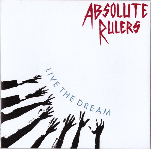 Absolute Rulers : Live The Dream (7", Single, Num, Pin)