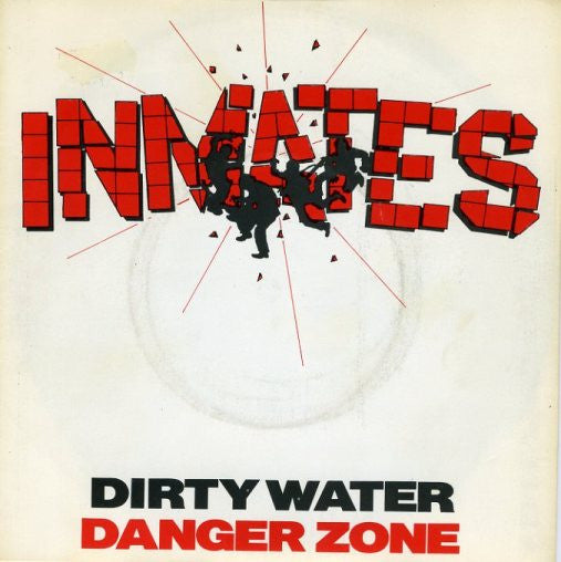 The Inmates (2) : Dirty Water (7", Single)