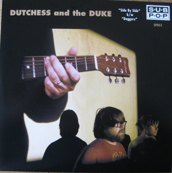 Dutchess And The Duke* : Side By Side b/w Daggers (7", Single, Ltd, Pin)