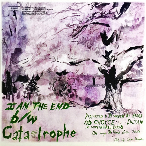 Mark Sultan : I Am The End / Catastrophe (7", Single)