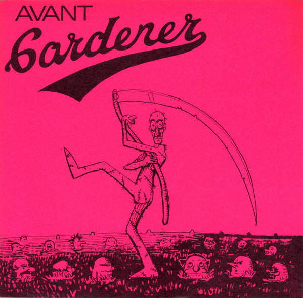 The Avant Gardeners : Gotta Turn Back (7", EP)