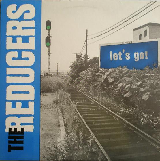 The Reducers : Let's Go (LP)