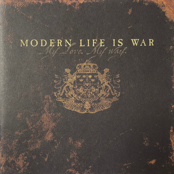 Modern Life Is War : My Love. My Way. (CD, Album, RE, RM)