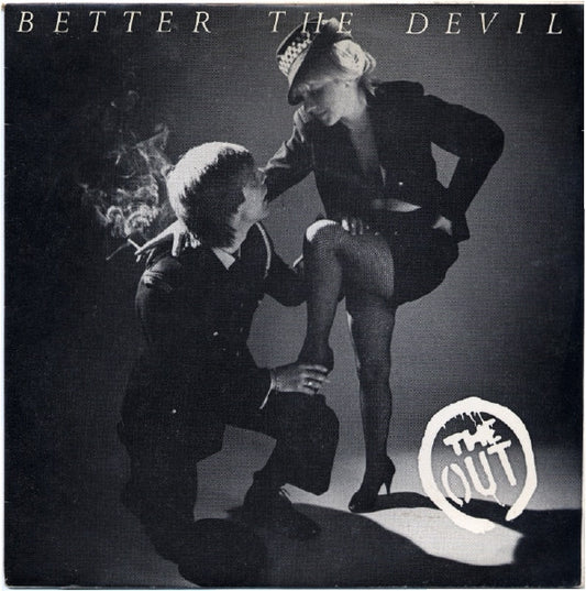 The Out : Better The Devil (7")