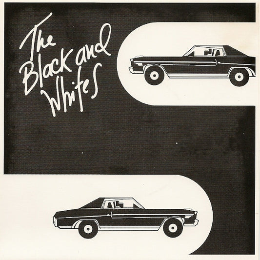 Black And Whites : You're The Only Girl (7")