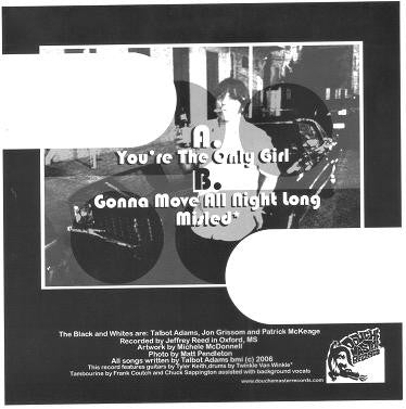 Black And Whites : You're The Only Girl (7")