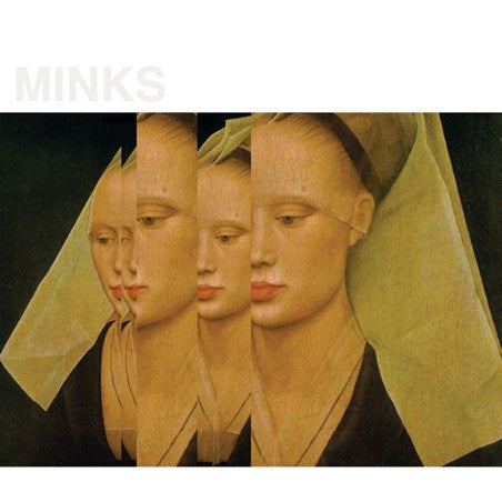 Minks (2) : Ophelia (7", Single)