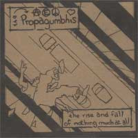 The Propagumbhis : The Rise And Fall Of Nothing Much At All (CD, Album)