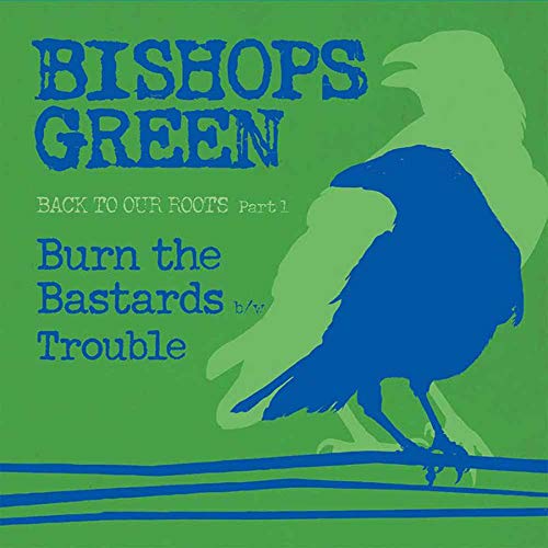 Bishops Green - "Back To Our Roots Part 1" 7-inch (Blue)