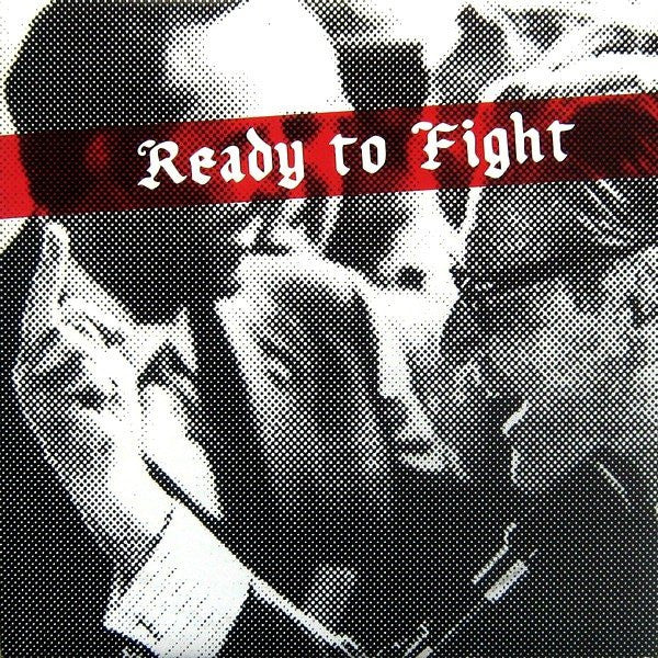 Ready To Fight : Ready To Fight (7")