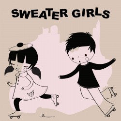 Sweater Girls : Pretty When You Smile (7", Ltd)