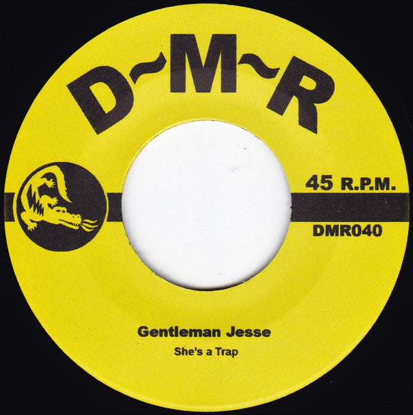 Gentleman Jesse And His Men* : She's A Trap (7")