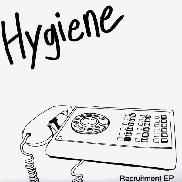 Hygiene (2) : Recruitment E.P. (7", EP, W/Lbl)