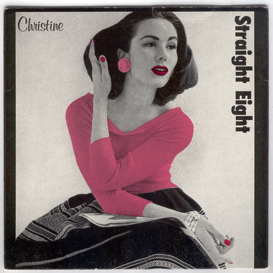 Straight Eight : Christine (7")