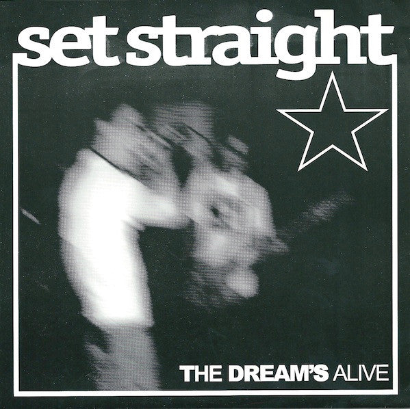 Set Straight : The Dream's Alive (7")