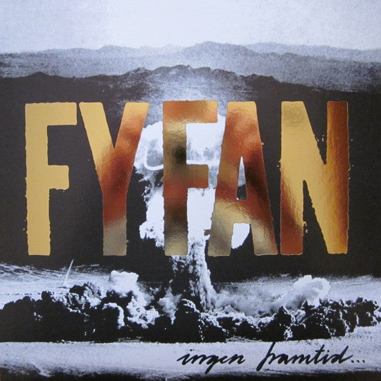Fy Fan : Ingen Framtid För Alltid (7", EP, Ltd, Gol)