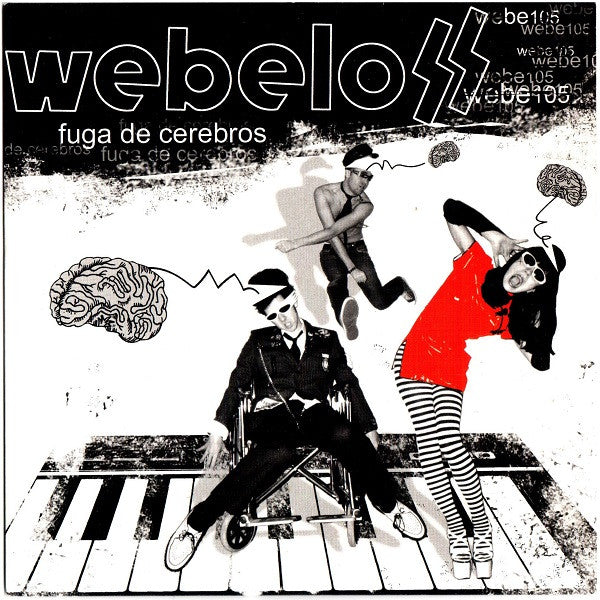 Webeloss* : Fuga De Cerebros (7", EP)