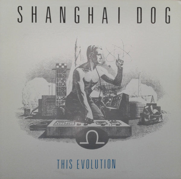 Shanghai Dog : This Evolution (LP, Album)