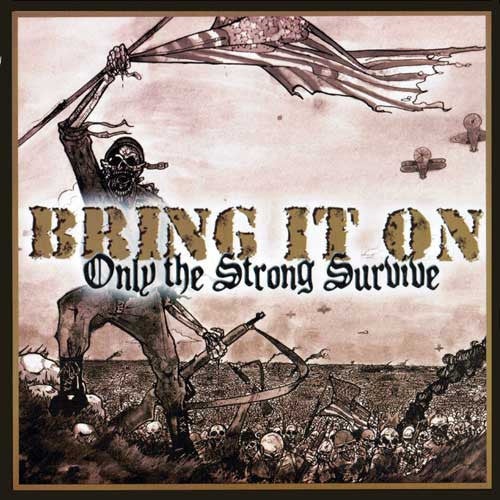 Bring It On : Only The Strong Survive (7", EP)