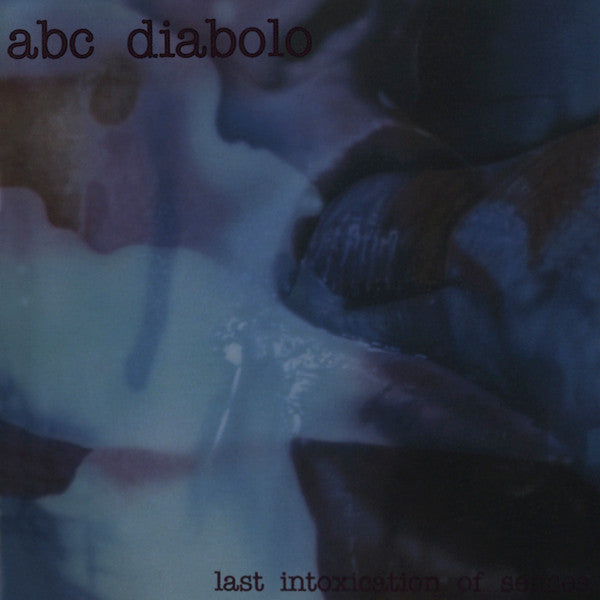ABC Diabolo : Last Intoxication Of Senses (LP, Album, Whi)