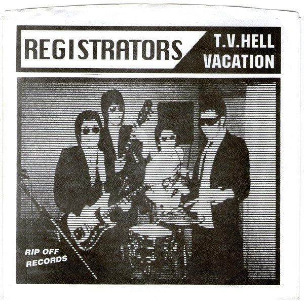 Registrators : T.V. Hell / Vacation (7", S/Sided)