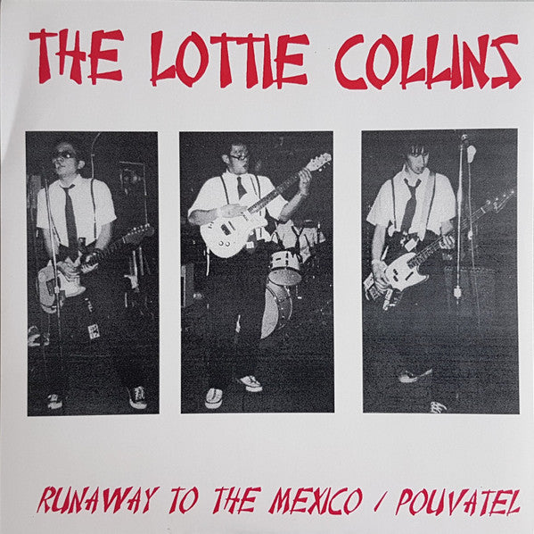 The Lottie Collins : Runaway To Mexico / Pouvatel (7", Whi)