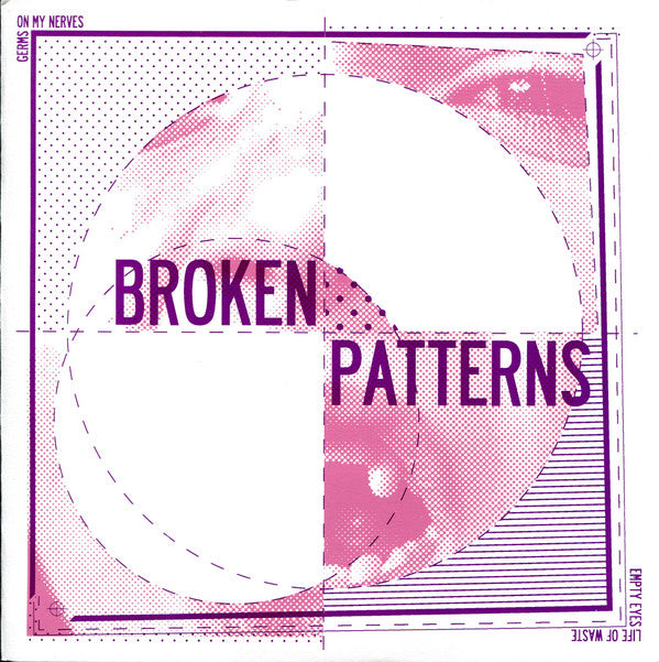 Broken Patterns : Broken Patterns (7", Pur)