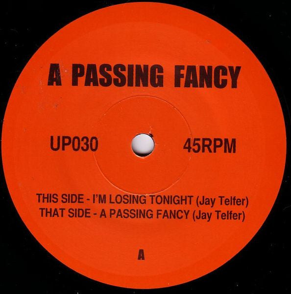 A Passing Fancy : I'm Losing Tonight (7", RE)