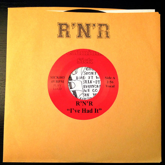 R'N'R : I've Had It B/W Your Rules (7", Single)