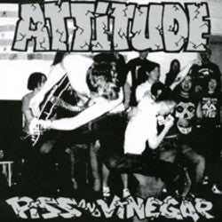 Attitude (8) : Piss And Vinegar (7", EP)