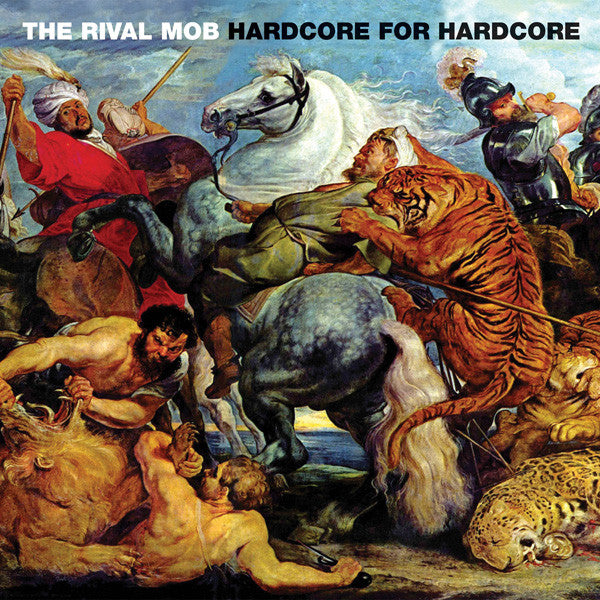 The Rival Mob : Hardcore For Hardcore (7", Yel)